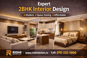 2BHK Interior Designs Transform Your Home with Rishi Interiors